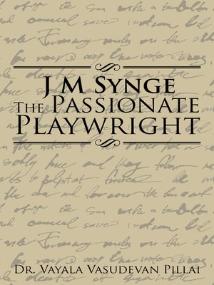 cover image of J M  Synge the Passionate Playwright